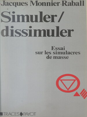 cover image of Simuler, dissimuler